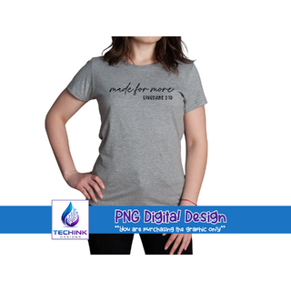 Made For More (DTF PNG Graphic)