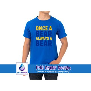 Once A Bear, Always A Bear (DTF PNG Graphic)